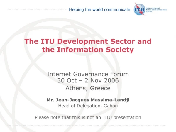 The ITU Development Sector and the Information Society