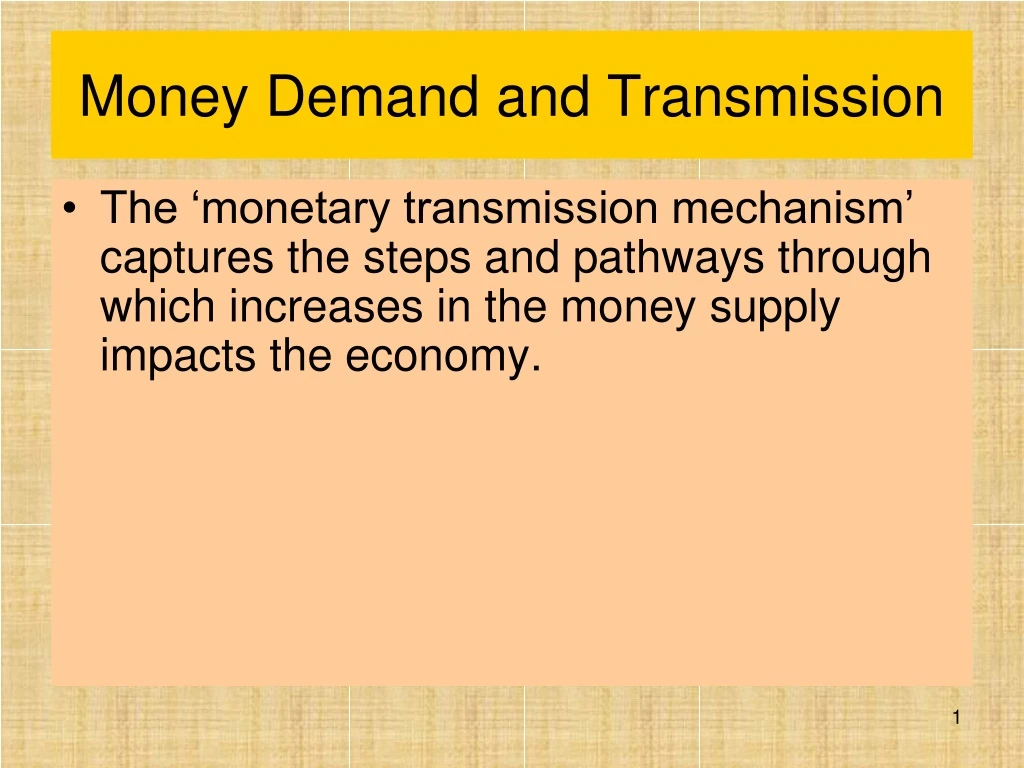 money demand and transmission
