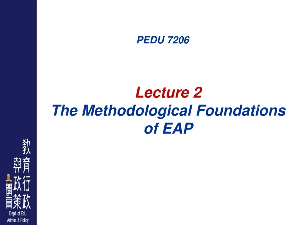 lecture 2 the methodological foundations of eap