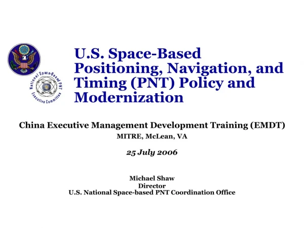 U.S. Space-Based Positioning, Navigation, and Timing (PNT) Policy and Modernization