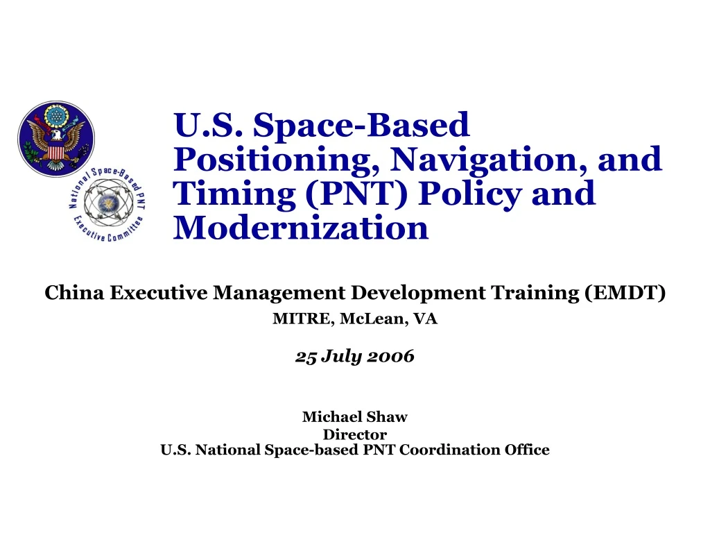 u s space based positioning navigation and timing pnt policy and modernization