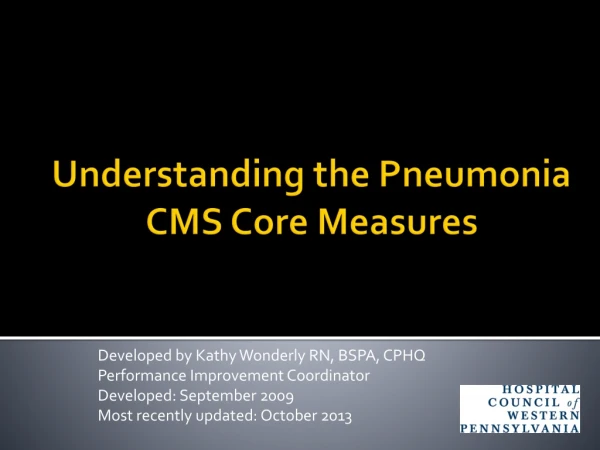 Understanding the Pneumonia CMS Core Measures