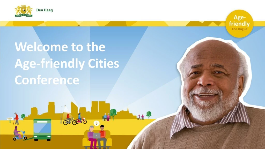 welcome to the age friendly cities conference
