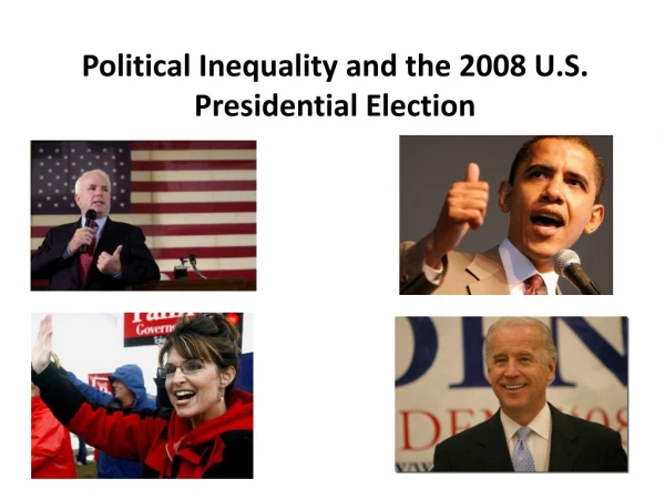 Political Inequality and the 2008 U.S. Presidential Election