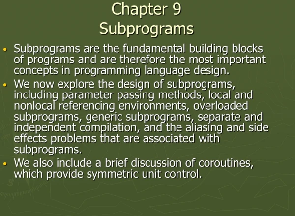 Chapter 9 Subprograms