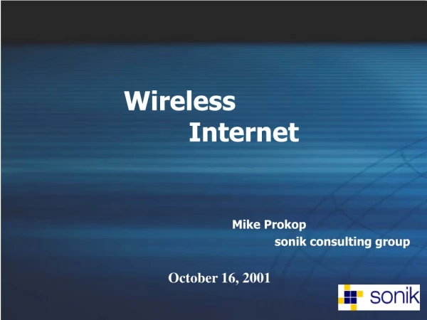 Wireless 			Internet