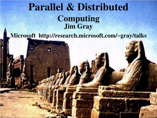 Parallel &amp; Distributed Computing
