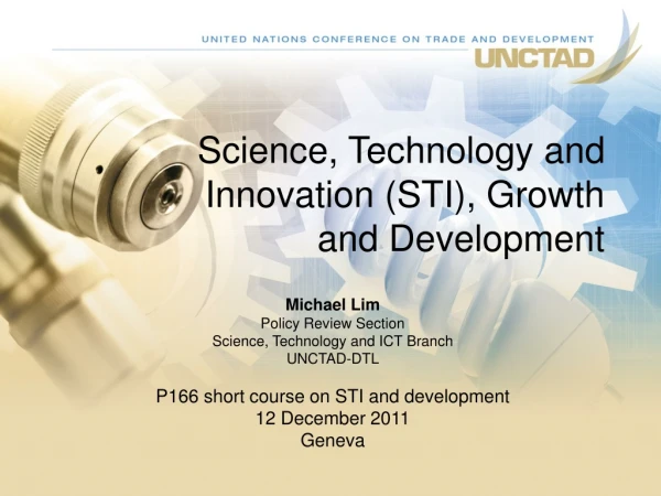 Science, Technology and Innovation (STI), Growth and Development