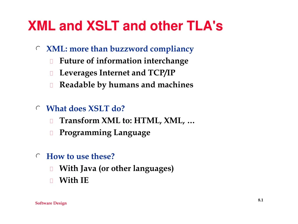 xml and xslt and other tla s