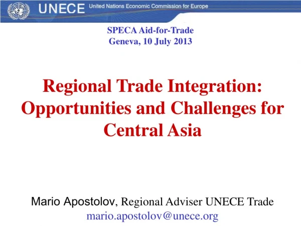 Regional Trade Integration: Opportunities and Challenges for Central Asia