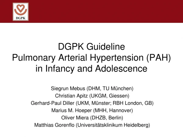 DGPK Guideline Pulmonary Arterial Hypertension (PAH) in Infancy and Adolescence