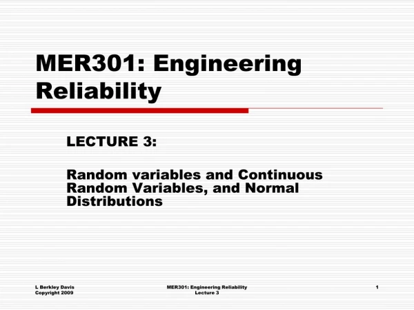 MER301: Engineering Reliability