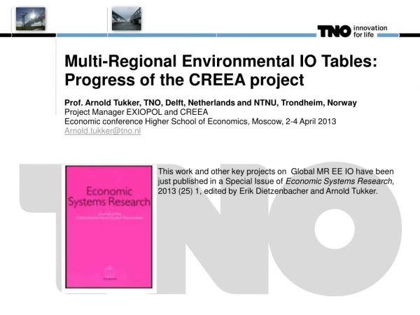 Multi-Regional Environmental IO Tables: Progress of the CREEA project