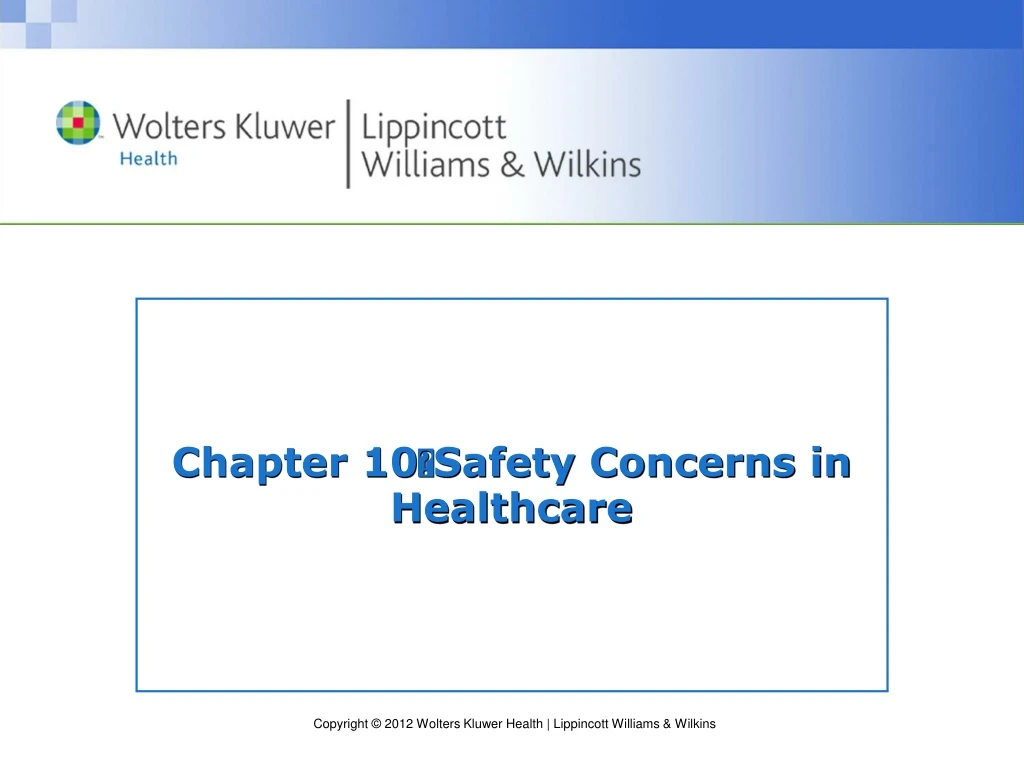 chapter 10 safety concerns in healthcare