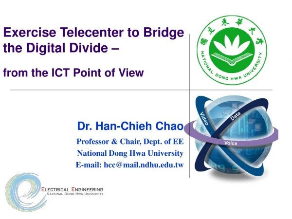 Exercise Telecenter to Bridge the Digital Divide – from the ICT Point of View