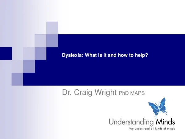 Dyslexia: What is it and how to help?