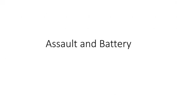Assault and Battery