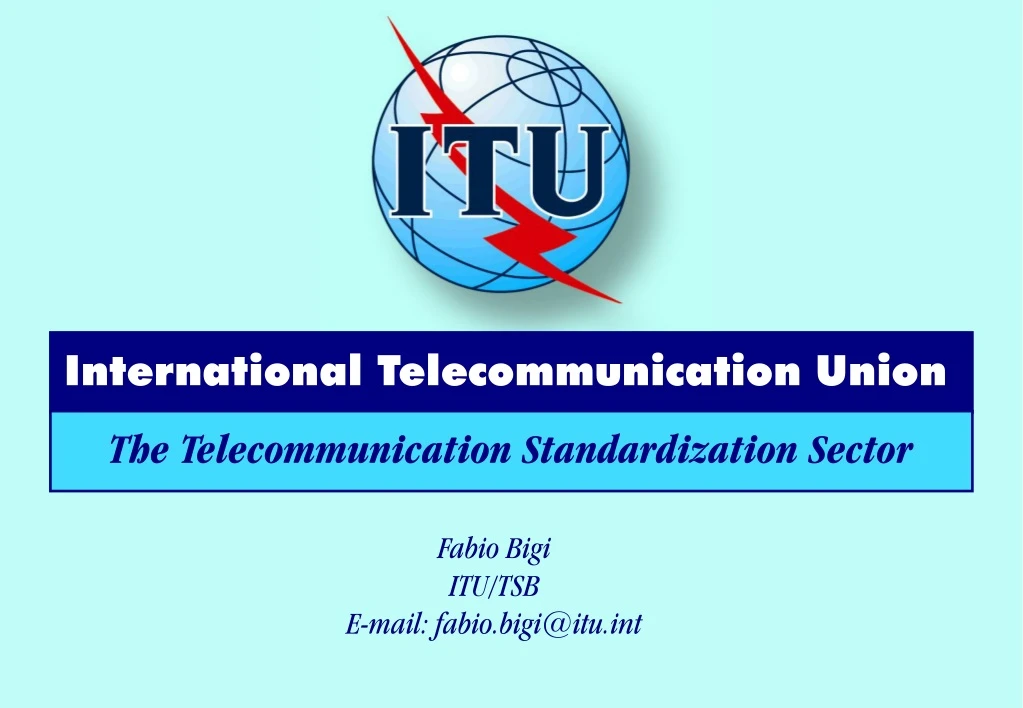 international telecommunication union