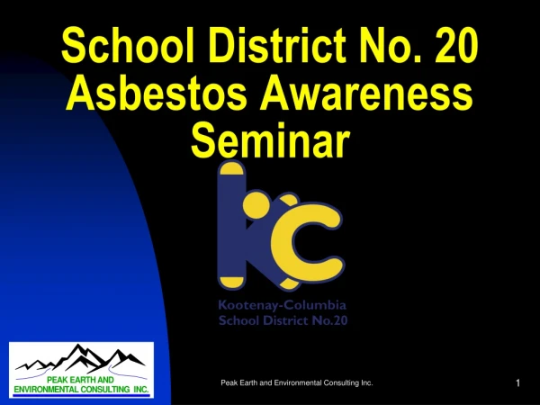 School District No. 20 Asbestos Awareness Seminar