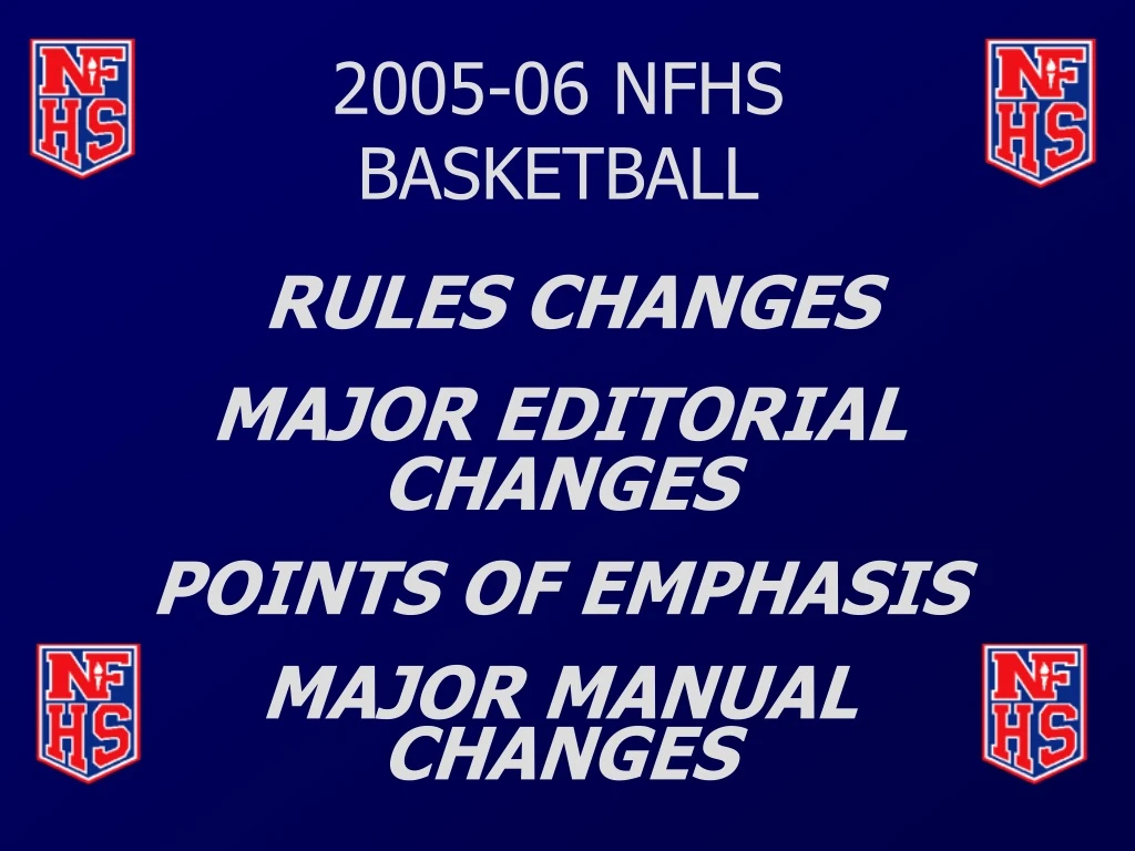2005 06 nfhs basketball rules changes major
