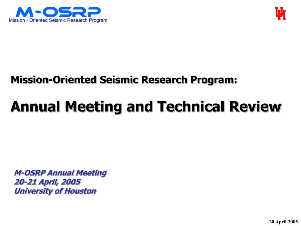mission oriented seismic research program annual