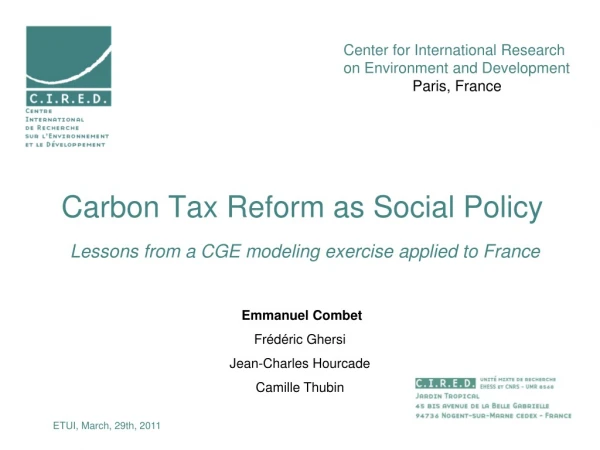 Carbon Tax Reform as Social Policy  Lessons from a CGE modeling exercise applied to France