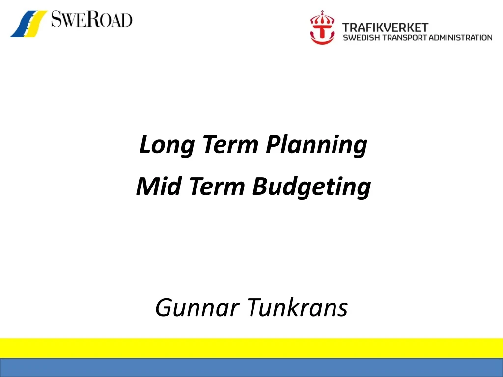 long term planning mid term budgeting