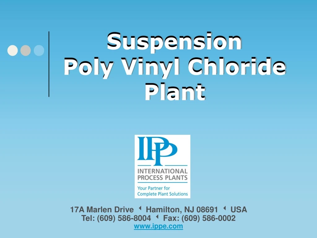 suspension poly vinyl chloride plant