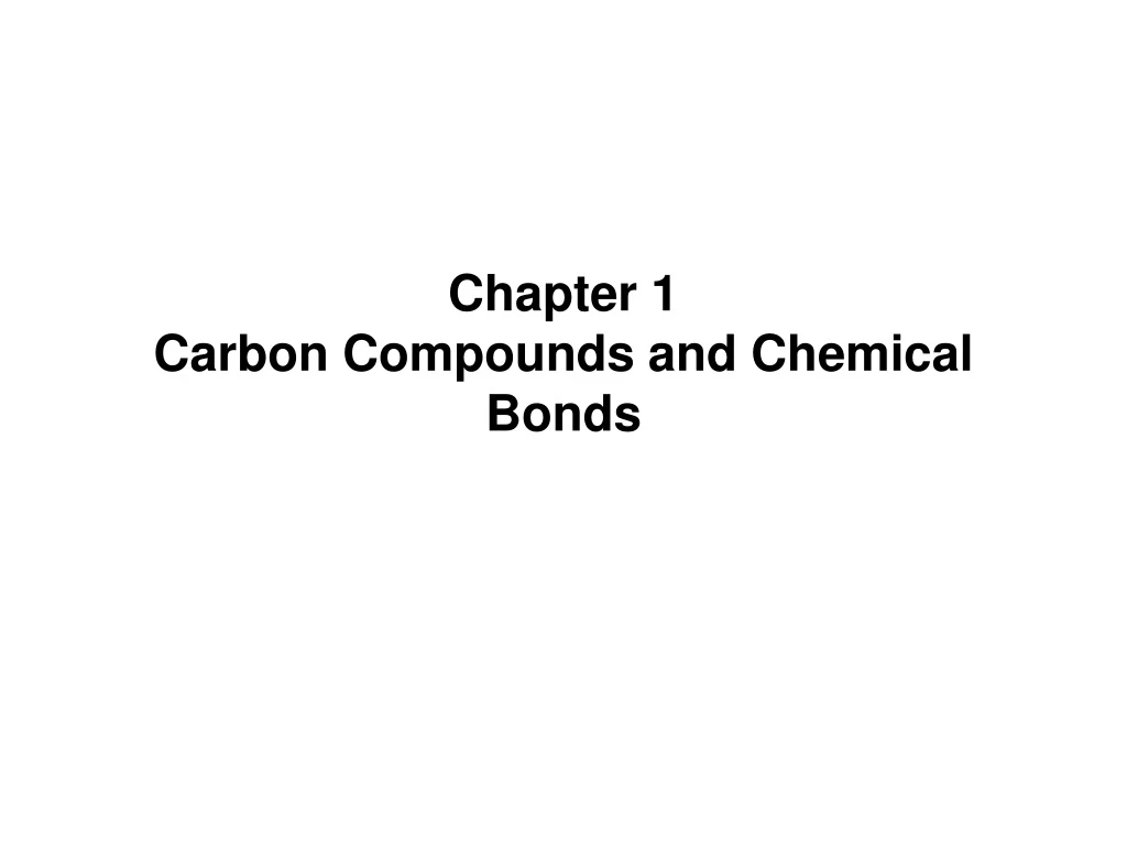chapter 1 carbon compounds and chemical bonds