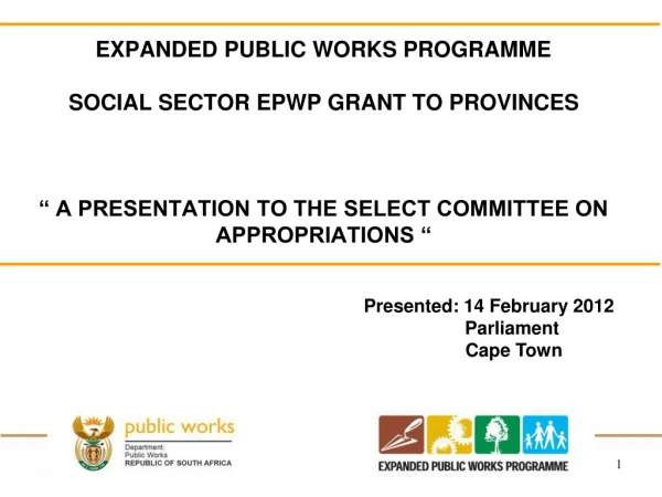 Presented: 14 February 2012                     Parliament 	       Cape Town