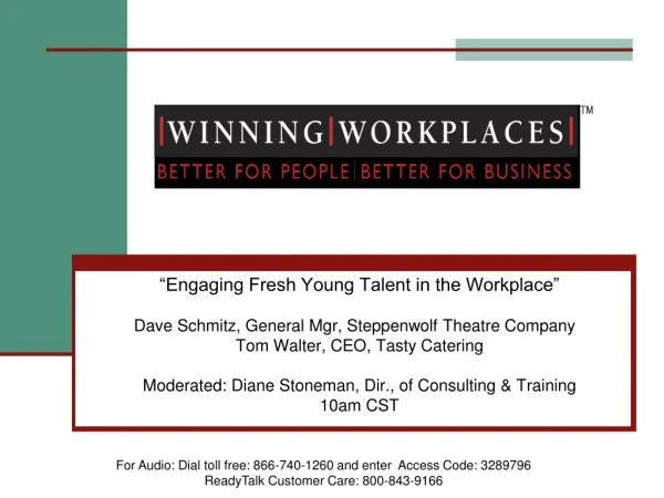 “Engaging Fresh Young Talent in the Workplace”