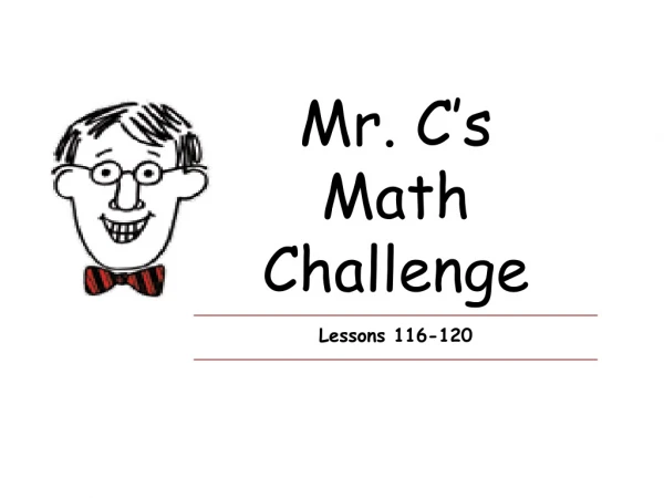 Mr. C’s Math  Challenge