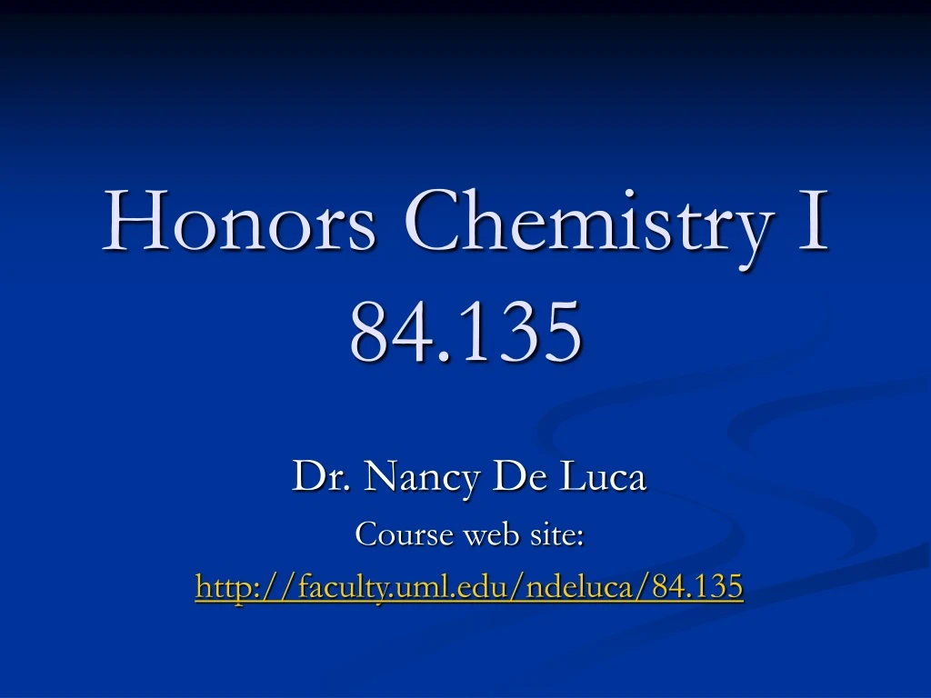 honors chemistry i 84 135