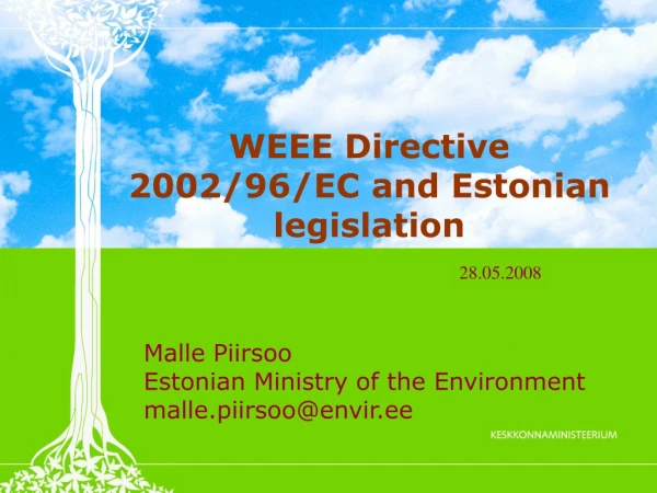 WEEE Directive 2002/96/EC and Estonian legislation