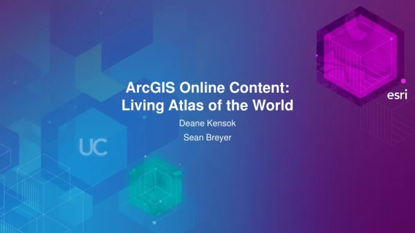 ArcGIS Online Content: Living Atlas of the World