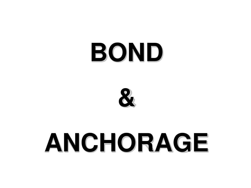 bond anchorage