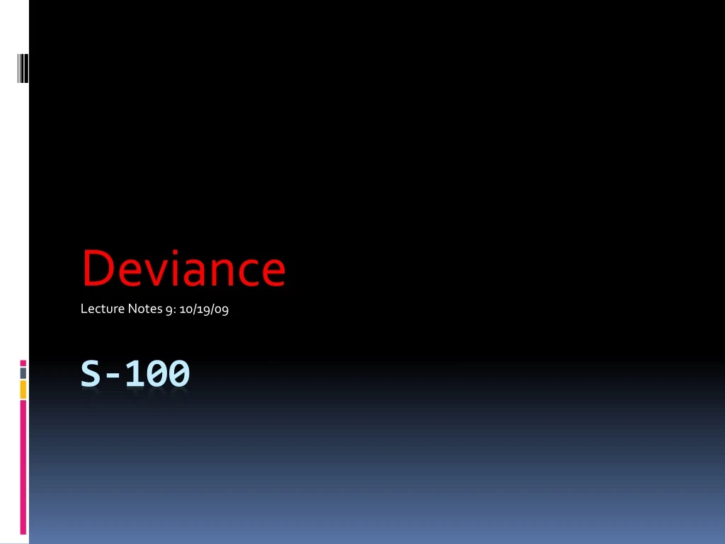 deviance lecture notes 9 10 19 09