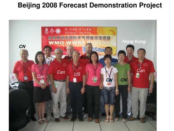 Beijing 2008 Forecast Demonstration Project