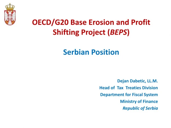 OECD/G20 Base Erosion and Profit  S hifting Project ( BEPS ) S erbian Position