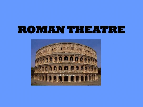 ROMAN THEATRE
