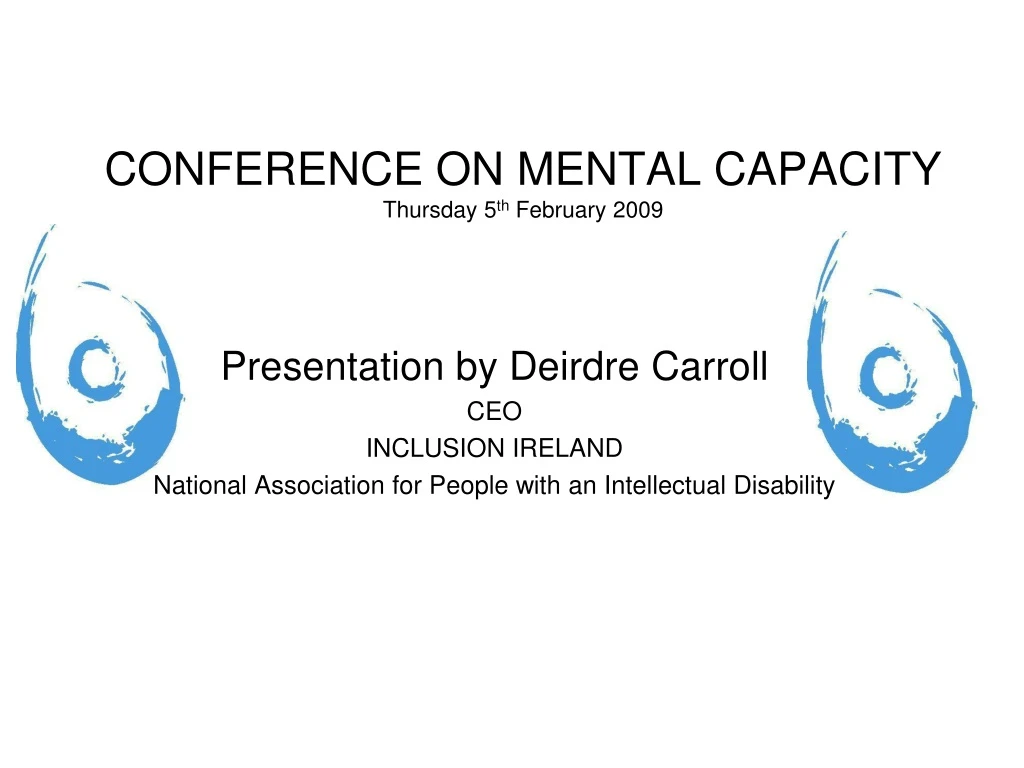 conference on mental capacity thursday 5 th february 2009