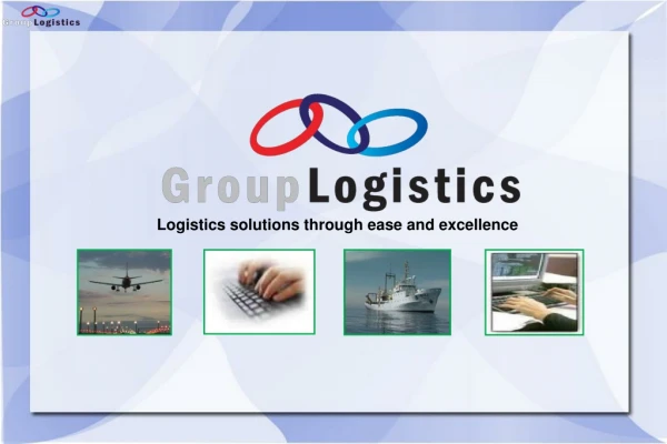 Logistics solutions through ease and excellence