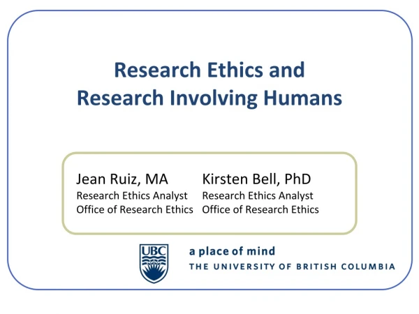 Research Ethics and Research Involving Humans