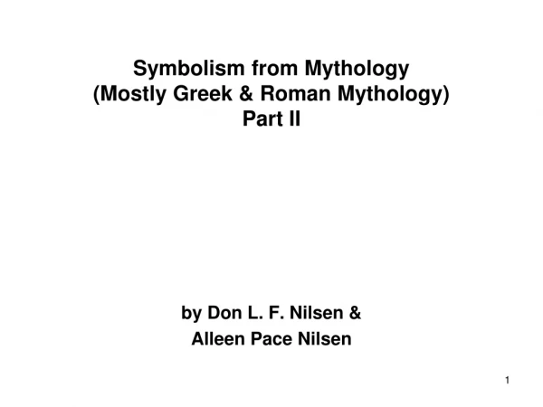 Symbolism from Mythology (Mostly Greek &amp; Roman Mythology) Part II