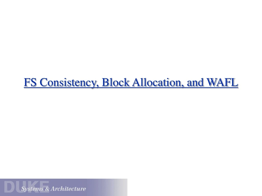 fs consistency block allocation and wafl