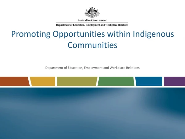 Promoting Opportunities within Indigenous Communities