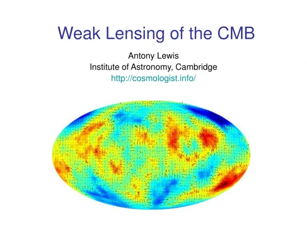 Weak Lensing of the CMB
