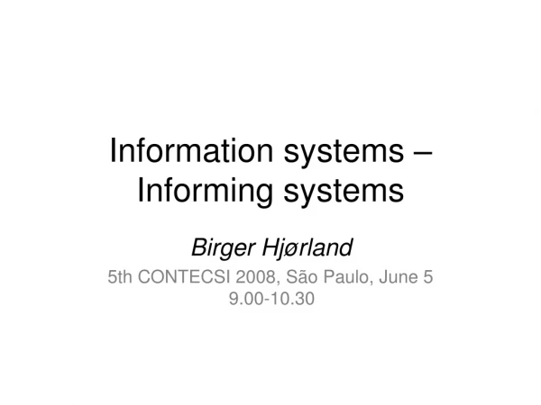 Information systems – Informing systems