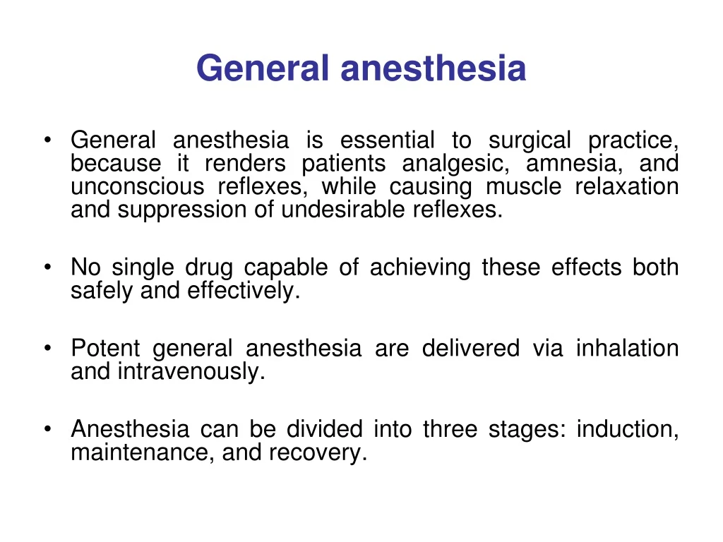 general anesthesia