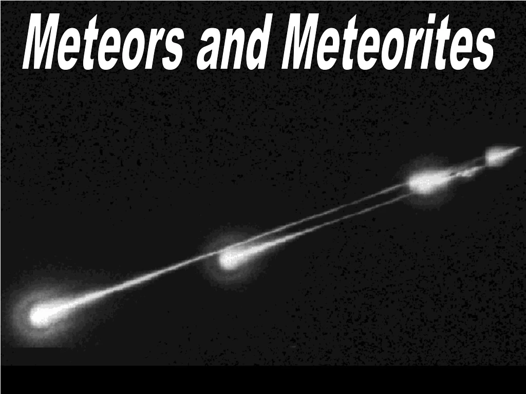 meteors and meteorites
